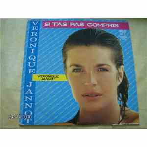 Veronique Jannot - Si T'As Pas Compris