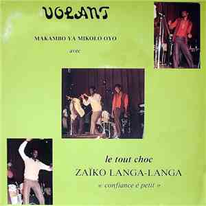 Zaiko Langa Langa - Makambo Ya Mikolo Oyo Avec Le Tout Choc