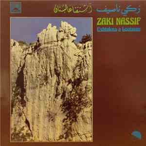 زكي ناصيف = Zaki Nassif - اشتقنا عالبنان = Eshtakna A Loubnan