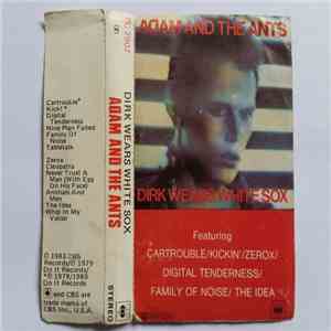 Adam And The Ants - Dirk Wears White Sox