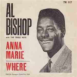 Al Bishop With The Troll Keys - Anna Marie / Where