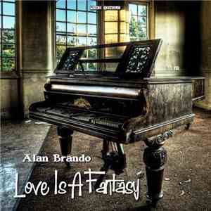 Alan Brando - Love Is A Fantasy