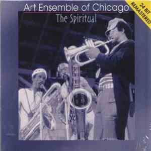 Art Ensemble Of Chicago - The Spiritual