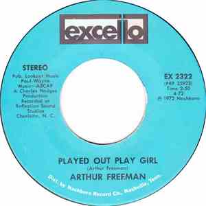 Arthur Freeman - Played Out Play Girl