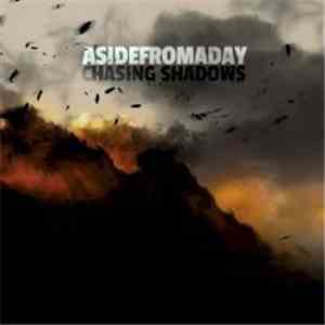 Aside From A Day - Chasing Shadows