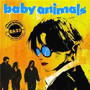 Baby Animals - Baby Animals 25th Anniversary (Deluxe Edition)