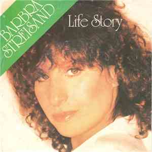 Barbra Streisand - Life Story / Make It Like A Memory