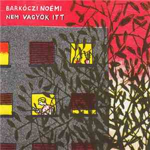 Barkóczi Noémi - Nem Vagyok Itt
