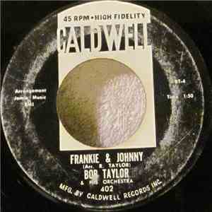 Bob Taylor & His Orchestra - Frankie & Johnny / Dixie