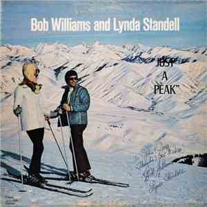 Bob Williams And Lynda Standell - Just A Peak