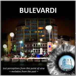 Bulevardi - Lost Perceptions From This Point Of View