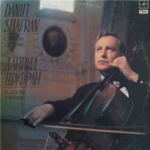 Daniel Shafran - F. Chopin / J. Brahms - Sonata For Cello And Piano / Vier Ernste Gesänge