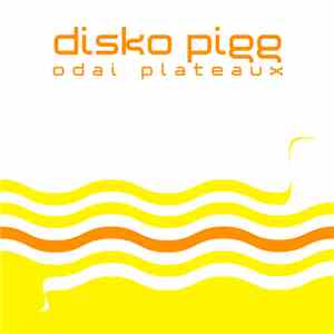 Disko Pigg - Odai Plateaux