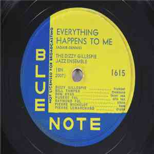 Dizzy Gillespie Jazz Ensemble - Everything Happens To Me / Say Eh