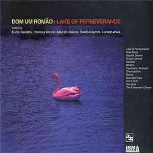 Dom Um Romão - Lake Of Perseverance