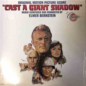 Elmer Bernstein - "Cast A Giant Shadow" Original Motion Picture Score