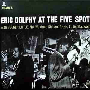 Eric Dolphy - At The Five Spot Volume 1.