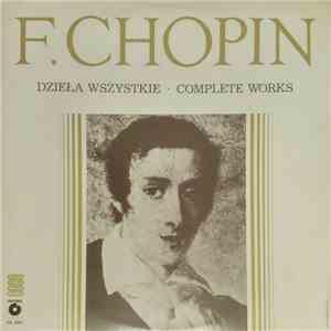 F. Chopin - Jerzy Godziszewski - Dzieła Wszystkie = Complete Works