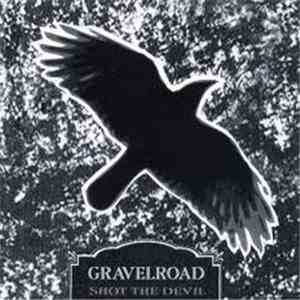 GravelRoad - Shot The Devil