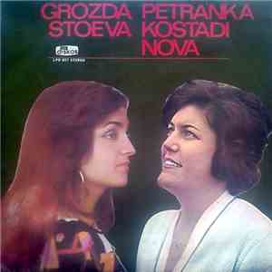 Grozda Stoeva, Petranka Kostadinova - Grozda Stoeva - Petranka Kostadinova