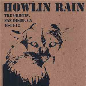 Howlin Rain - The Griffin
