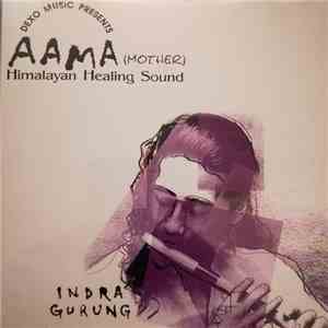 Indra Gurung - Aama
