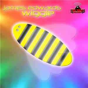 James Edwards  - Wiggle