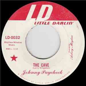 Johnny Paycheck - The Cave / Then Love Dies