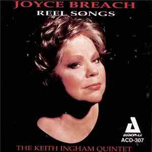 Joyce Breach - Reel Songs