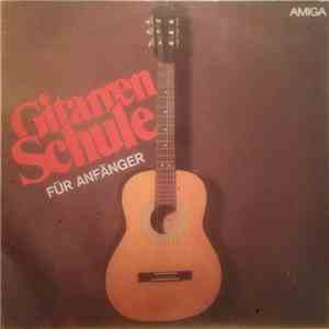 Jürgen Ecke, Rosemarie Ecke - Gitarrenschule Für Anfänger