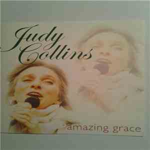 Judy Collins - Amazing Grace