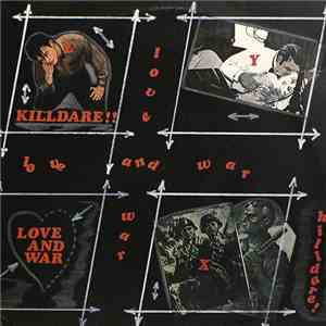 Killdare - Love And War