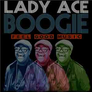Lady Ace Boogie - Feel Good Music