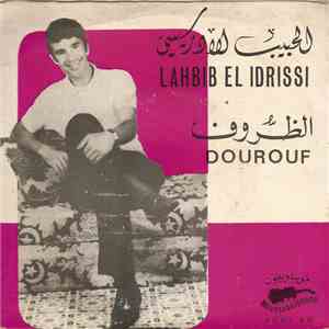 الحبيب الإدريسي = Lahbib El Idrissi - الظروف = Dourouf