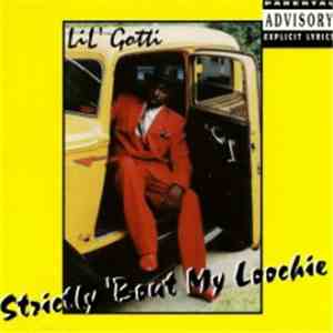 Lil' Gotti - Strictly 'Bout My Loochie
