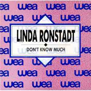 Linda Ronstadt - Don't Know Much