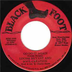 Louise Bryant And Soul Creation - Go Do It Again
