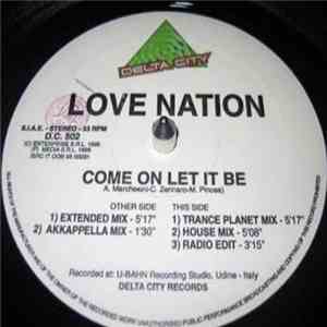 Love Nation  - Come On Let It Be