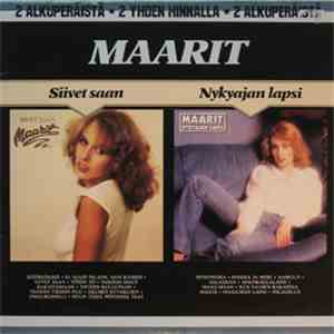 Maarit - Siivet Saan / Nykyajan Lapsi