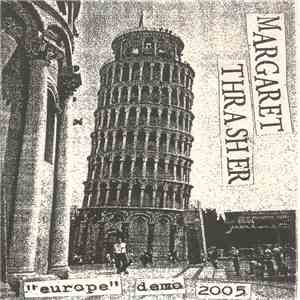 Margaret Thrasher - "Europe" Demo 2005