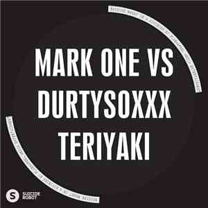 Mark One Vs DurtysoxXx - Teriyaki