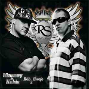 Massey & Kubix - Robię Swoje 2
