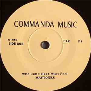 Maytones / Blacka Cool - Who Can't Hear Must Feel / Positive Loving