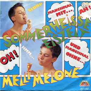 Melli Melone - Sommerheisse Eiszeit