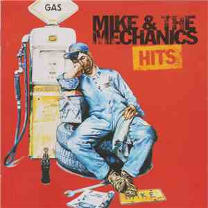 Mike & The Mechanics - Hits