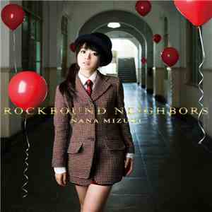 Nana Mizuki - ROCKBOUND NEIGHBORS