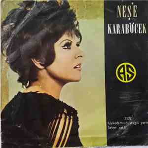 Neşe Karaböcek - Seher Vakti / Uykudamısın Sevgili Yarim