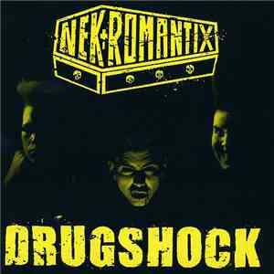 Nekromantix - Drugshock