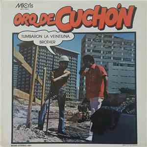 Orq. De Cuchón - Tumabaron La Veintiuna, Brother