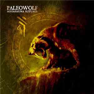 Paleowolf - Megafauna Rituals
